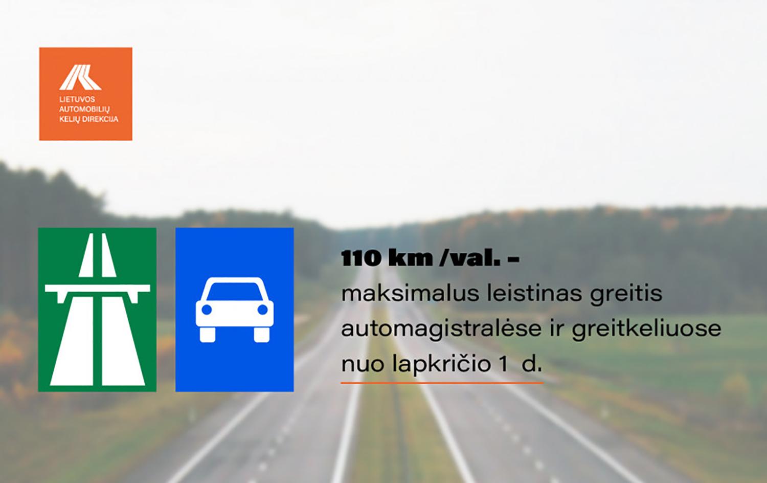 Automagistralėmis ir greitkeliais važiuosime lėčiau / Lietuvos automobilių kelių direkcijos nuotr.
