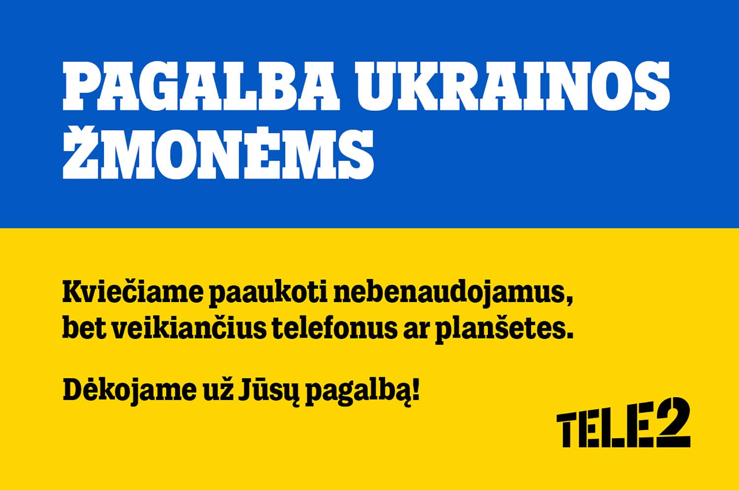 „Tele2“ ragina prisidėti prie pagalbos Ukrainos žmonėms: kviečia aukoti nebenaudojamą