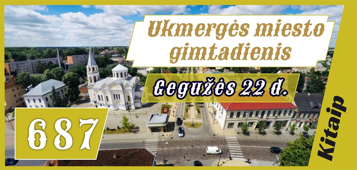 Ukmergės gimtadienis bus minimas kitaip /