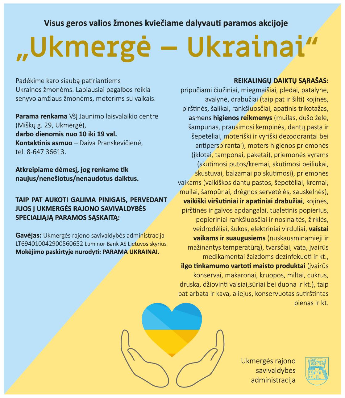 Visus geros valios žmones kviečia dalyvauti paramos akcijoje „Ukmergė – Ukrainai“. /